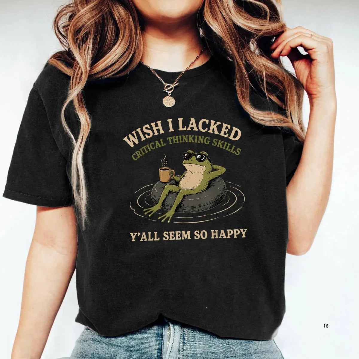 Wish I Lacked Critical Thinking Skills T-Shirt